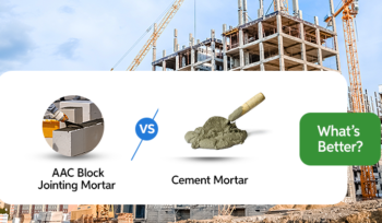 AAC Block Jointing Mortar vs Cement Mortar