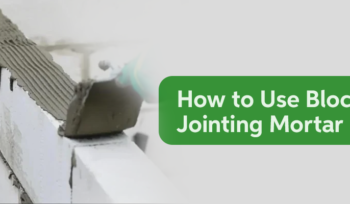 How to Use Block Jointing Mortar