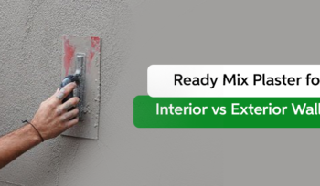 Ready Mix Plaster for Interior vs Exterior Walls