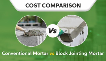 Conventional Mortar vs Block Jointing Mortar