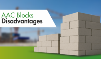 AAC Blocks Disadvantages