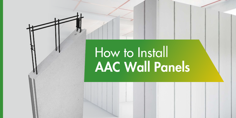 How to Install AAC Wall Panels
