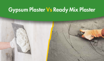 Gypsum Plaster vs Ready Mix Plaster